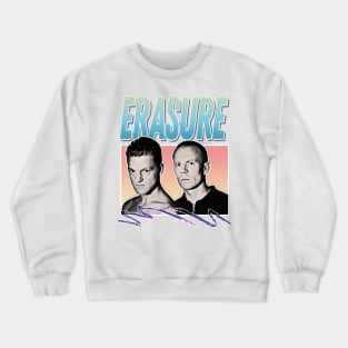 Erasure - 80s Styled Aesthetic Retro Design Crewneck Sweatshirt